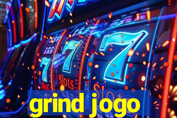 grind jogo
